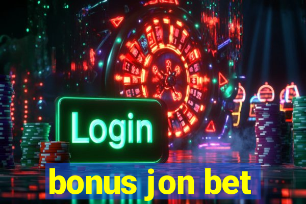 bonus jon bet